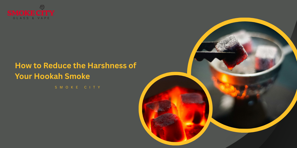 How to Reduce the Harshness of Your Hookah Smoke